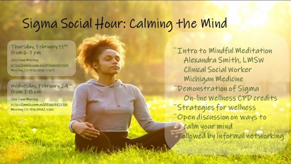 Sigma social calming the Mind Feb. 11, 6-7p.m. 
