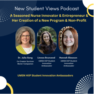 New Student View Podcast. A seasoned nurse innovator &amp; entrepreneur &amp; her creation of a new program &amp; non-profit