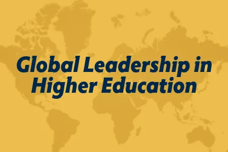 Global Leadership in Higher Education